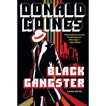 Black Gangster - by  Donald Goines (Paperback)