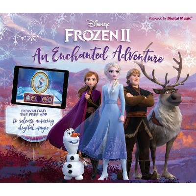 Frozen 2 an Enchanted Adventure - by  Emily Stead (Hardcover)