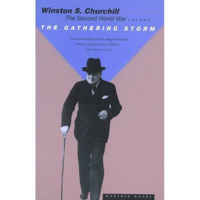 The Gathering Storm - (Second World War) by  Winston S Churchill (Paperback)