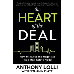 The Heart of the Deal - by  Anthony Lolli (Paperback)