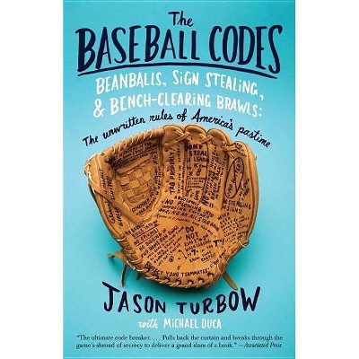 The Baseball Codes - by  Jason Turbow & Michael Duca (Paperback)