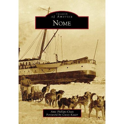 Nome - by  Amy Phillips-Chan (Paperback)