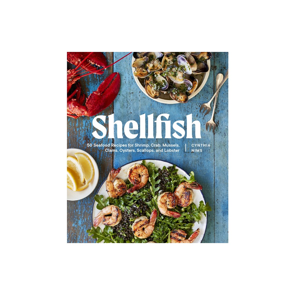 Shellfish - by Cynthia Nims (Paperback)