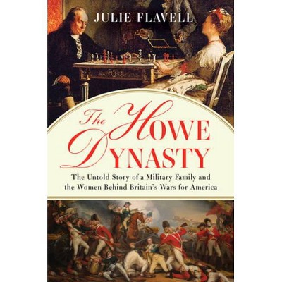 The Howe Dynasty - by  Julie Flavell (Hardcover)