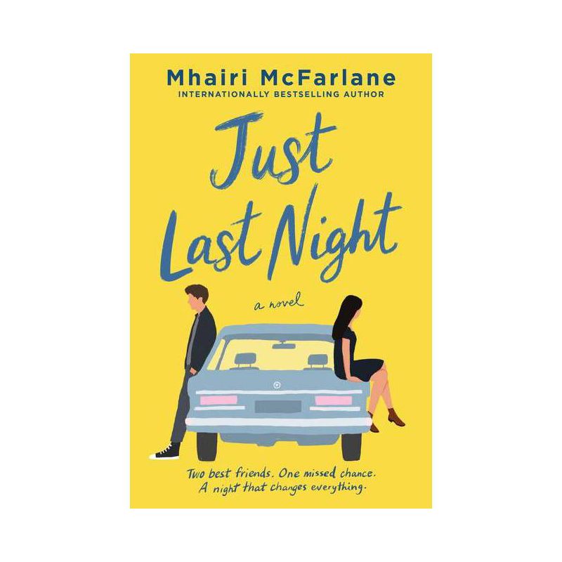 Just Last Night - by  Mhairi McFarlane (Paperback), 1 of 4