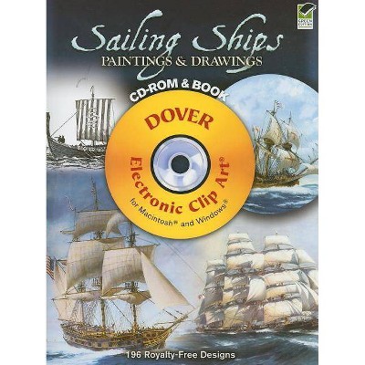 Sailing Ships Paintings & Drawings - (Dover Electronic Clip Art) by  Carol Belanger Grafton (Mixed Media Product)