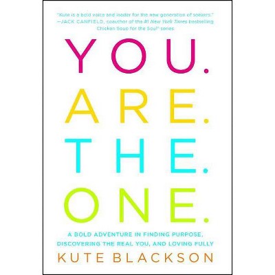 You Are the One - by  Kute Blackson (Paperback)