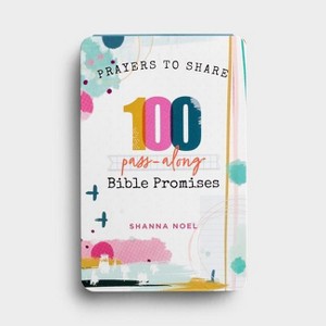 Prayers to Share 100 Bible Promises - by  Shanna Noel (Paperback) - 1 of 1