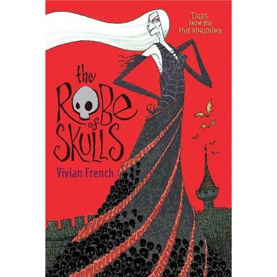 The Robe of Skulls - (Tales from the Five Kingdoms (Quality)) by  Vivian French (Paperback)