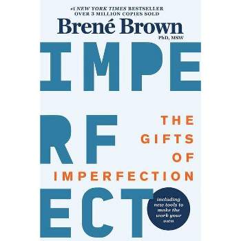 The Gifts of Imperfection - by Brené Brown (Paperback)