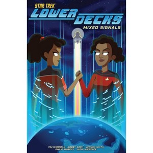 Star Trek: Lower Decks, Vol. 2: Mixed Signals - (Star Trek Lower Decks) by  Tim Sheridan (Paperback) - 1 of 1