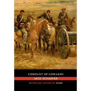 Company of Cowards - by  Jack Schaefer (Paperback) - 1 of 1