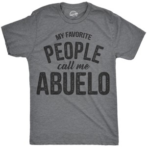 Mens My Favorite People Call Me Abuelo T Shirt Funny Fathers Day Tee For Guys - Crazy Dog Men's T Shirt - 1 of 4