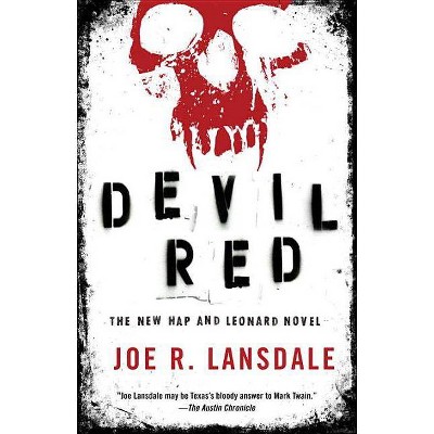 Devil Red - (Hap and Leonard) by  Joe R Lansdale (Paperback)