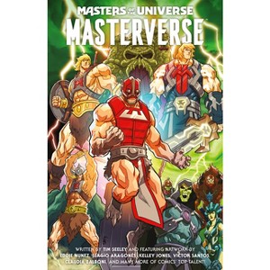 Masters of the Universe: Masterverse Volume 1 - by  Tim Seeley (Paperback) - 1 of 1