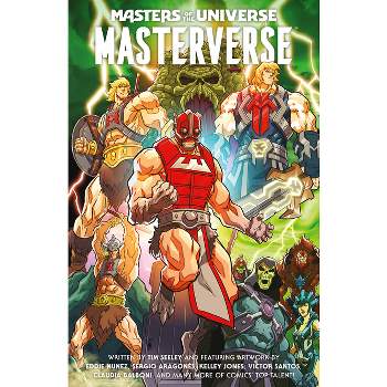 Masters of the Universe: Masterverse Volume 1 - by  Tim Seeley (Paperback)