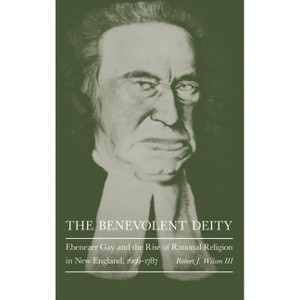 The Benevolent Deity - by  Robert J Wilson III (Hardcover) - 1 of 1
