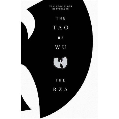 The Tao of Wu - by  The Rza (Paperback)