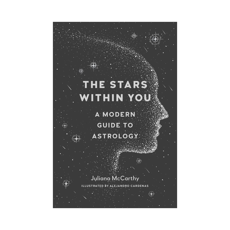 The Stars Within You - by  Juliana McCarthy (Paperback), 1 of 2