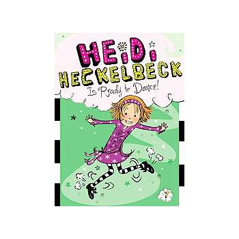 Heidi Heckelbeck Is Ready to Dance! ( Heidi Heckelbeck) (Paperback) by Wanda Coven