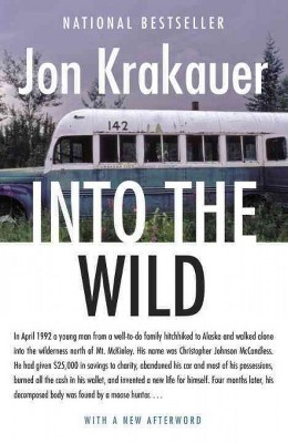 Into The Wild - by Jon Krakauer (Paperback)