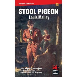 Stool Pigeon - (Black Gat) by  Louis Malley (Paperback) - 1 of 1