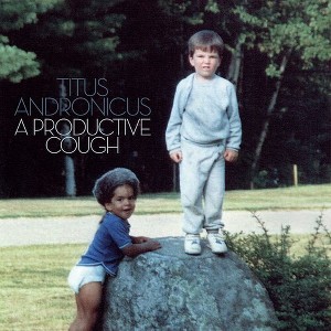Titus Andronicus - Productive Cough (CD) - 1 of 1