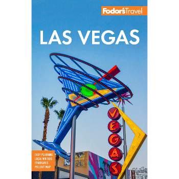 Fodor's Las Vegas - (Full-Color Travel Guide) 32nd Edition by  Fodor's Travel Guides (Paperback)