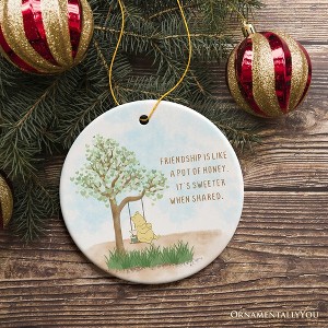 Friendship is Like a Honey Pot, Sweeter When Shared Ornament, Heartwarming Pooh Bear Christmas Gift| OrnamentallyYou - 1 of 4