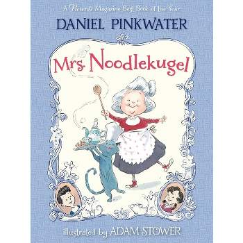 Mrs. Noodlekugel - by Daniel Manus Pinkwater