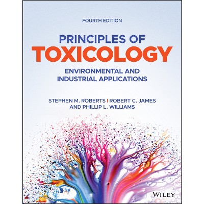 Principles Of Toxicology - 4th Edition By Robert C James & Stephen M ...