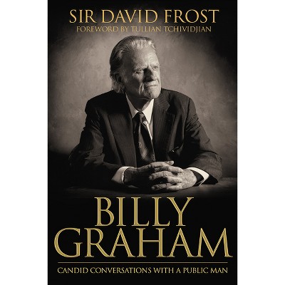 Billy Graham - by  David Frost (Paperback)