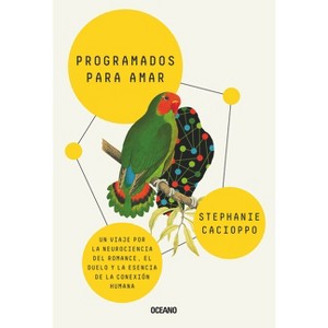 Programados Para Amar. - by  Stephanie Cacioppo (Paperback) - 1 of 1