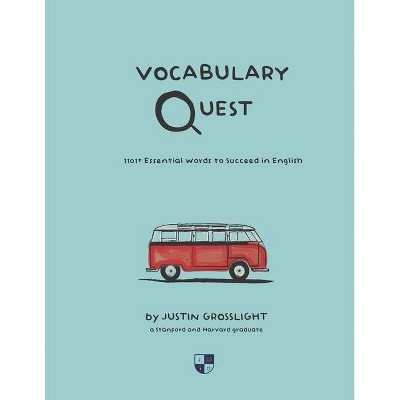 Vocabulary Quest - by  Justin Grosslight (Paperback)