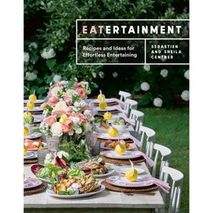 Eatertainment - by  Sebastien Centner & Sheila Centner (Hardcover) - 1 of 1