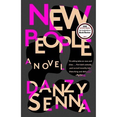 New People - by  Danzy Senna (Paperback)