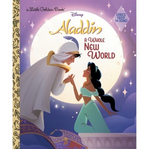 A Whole New World (Disney Aladdin) - (Little Golden Book) (Hardcover) - 1 of 1
