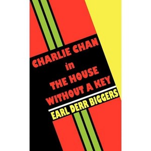 Charlie Chan in the House Without a Key - by Earl Derr Biggers - 1 of 1