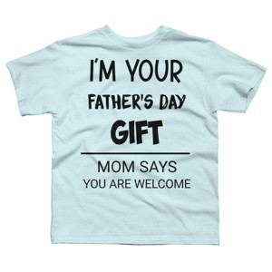 Boy's Design By Humans I'm Your Father's Day Gift By sukhendu12 T-Shirt - 1 of 2