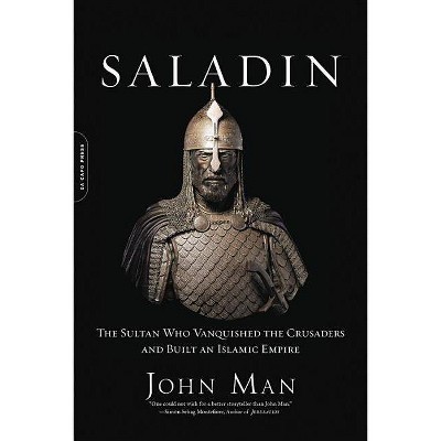 Saladin - by  John Man (Paperback)