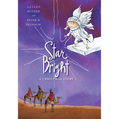 Star Bright - by  Alison McGhee (Hardcover)