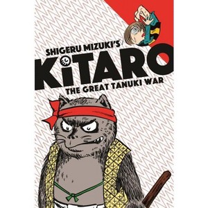 Kitaro and the Great Tanuki War - by  Shigeru Mizuki (Paperback) - 1 of 1