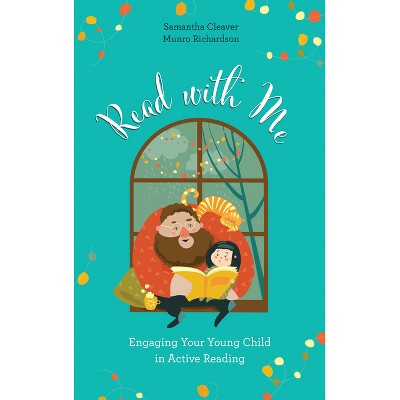 Read with Me - by  Samantha Cleaver & Munro Richardson (Hardcover)