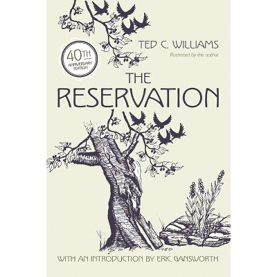The Reservation - (Iroquois and Their Neighbors) by  Ted C Williams (Paperback)
