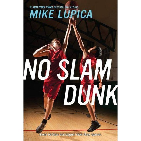 No Slam Dunk By Mike Lupica Paperback Target