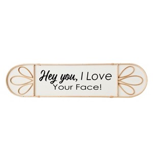 VIP Wood 23.62 in. White Hey You Love Your Face Wall Decor - 1 of 2