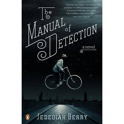 The Manual of Detection - by  Jedediah Berry (Paperback)