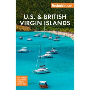 Fodor's U.S. & British Virgin Islands - (Full-Color Travel Guide) 28th Edition by  Fodor's Travel Guides (Paperback) - 1 of 1