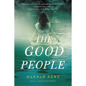 The Good People - Large Print by  Hannah Kent (Hardcover) - 1 of 1