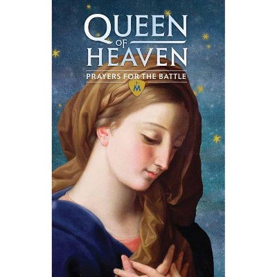 Queen of Heaven - by  Holy Evangelists (Paperback)